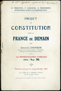 PROJET DE CONSTITUTION POUR LA FRANCE DE DEMAIN - LA REPRÉSENTATION FAMILIALE, coll. Le régionalisme, le Syndicalisme, la Représentation professionnelle convertis en propositions de loi