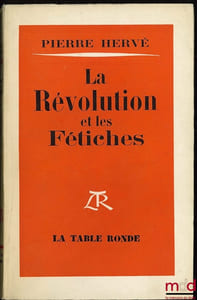 LA RÉVOLUTION ET LES FÉTICHES