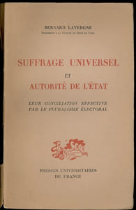 SUFFRAGE UNIVERSEL ET AUTORITÉ DE L’ÉTAT, LEUR CONCILIATION EFFECTIVE PAR LE PLURALISME ÉLECTORAL