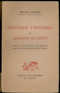 SUFFRAGE UNIVERSEL ET AUTORITÉ DE L’ÉTAT, LEUR CONCILIATION EFFECTIVE PAR LE PLURALISME ÉLECTORAL