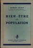 BIEN-ÊTRE ET POPULATION avec 8 graphiques. SAUVY (Alfred)