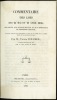 COMMENTAIRE DES LOIS DES 25 MAI ET 11 AVRIL 1838, RELATIVES AUX JUSTICES DE PAIX ET AUX TRIBUNAUX DE PREMIÈRE INSTANCE, Ouvrage servant de complément ...