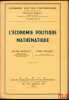 L’ÉCONOMIE POLITIQUE MATHÉMATIQUE, coll. L’économie politique. BRODSKY (Michel) et ROCHER (Pierre)