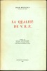 LA QUALIT&Eacute; DE V.R.P., Pr&eacute;face de G&eacute;rard Lyon-Caen. BOUTELOUP (Mireille)