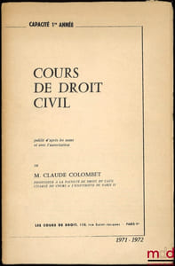 COURS DE DROIT CIVIL, Capacité 1èreannée, année1971-1972