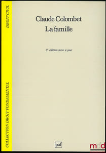 LA FAMILLE, 5eéd. mise à jour, coll. Droit fondamental/Droit civil