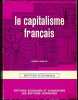 LE CAPITALISME FRANÇAIS, Initiation économique, 2eéd.. BLETON (Pierre)