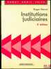 INSTITUTIONS JUDICIAIRES, 4eéd., coll. Domat, Droit privé. PERROT (Roger)
