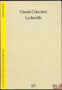 LA FAMILLE, coll. Droit fondamental / Droit civil