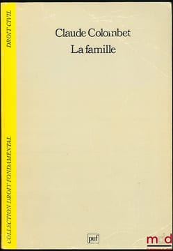 LA FAMILLE, coll. Droit fondamental / Droit civil. COLOMBET (Claude)