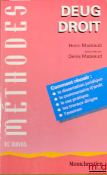 DEUG DROIT, coll. Méthodes de travail,éd. 1994 par Denis Mazeaud. MAZEAUD (Henri)