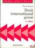 DROIT INTERNATIONAL PRIVÉ, 4eéd., coll. Domat Droit privé. MAYER (Pierre)
