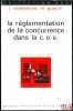 LA RÉGLEMENTATION DE LA CONCURRENCE DANS LA C.E.E., coll. L’économiste. VANDAMME (J.) et GUERRIN (M.)