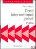DROIT INTERNATIONAL PRIVÉ, 5eéd., coll. Domat Droit privé. MAYER (Pierre)
