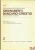 DELLA RICERCA SUGLI SVILUPPI DEGLI ORDINAMENTI BANCARIO-CREDITIZI NEL CONTINENTE EUROPEO, direction. G.Vignocchi et R.Pini, Universit&eacute; de Bologne, ...