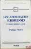 LES COMMUNAUTÉS EUROPÉENNES. L’UNION EUROPÉENNE, coll. Études internationales n°6. MANIN (Philippe)