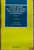 GRANDS ARRÊTS DE LA COUR DE JUSTICE DES COMMUNAUTÉS EUROPÉENNES, t. 2: Libre circulation des marchandises… - Concurrence - Dispositions fiscales - ...