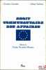 DROIT COMMUNAUTAIRE DES AFFAIRES. GAVALDA (Christian) et PARL&Eacute;ANI (Gilbert)