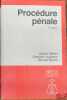 PROCÉDURE PÉNALE, 15eéd., coll. Précis Dalloz / Droit privé. STEFANI (Gaston), LEVASSEUR (Georges) et BOULOC (Bernard)