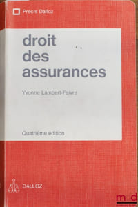 DROIT DES ASSURANCES, 4eéd., coll. Précis Dalloz