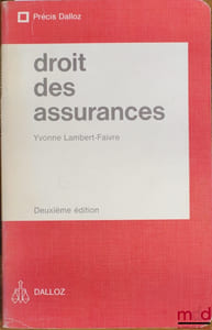 DROIT DES ASSURANCES, 2eéd., coll. Précis Dalloz