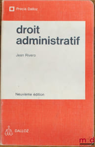 DROIT ADMINISTRATIF, 9eéd., coll. Précis Dalloz