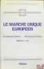 LE MARCHÉ UNIQUE EUROPÉEN, coll. Études internationales n°4. GAILLARD (Emmanuel), CARREAU (Dominique) et LEE (William L.)