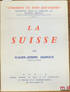 LA SUISSE, coll. Comment ils sont gouvernés