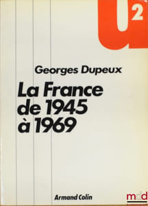 LA FRANCE DE 1945 À 1969, coll. U2