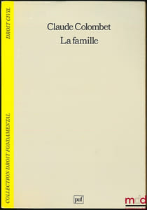 LA FAMILLE, coll. Droit fondamental / Droit civil