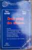 DROIT PÉNAL DES AFFAIRES, coll. D.E.C.S., U V n°7, avec cas pratiques et leurs corrigés, 1èreéd.. GAUTHIER (Pierre) et LAURET (Bianca)