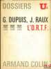 L’O.R.T.F., coll. dossiers U2. DUPUIS (Georges) et RAUX (Jean)