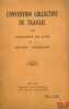 CONVENTION COLLECTIVE DE TRAVAIL POUR L’INDUSTRIE DU LIVRE DE LA RÉGION PARISIENNE signé le 18 janvier 1937. [Syndicalisme]