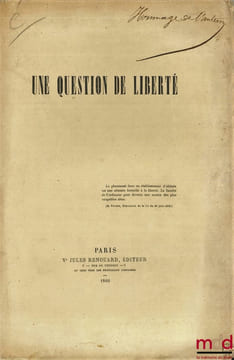 UNE QUESTION DE LIBERTÉ. NADAULT DE BUFFON (Henri)