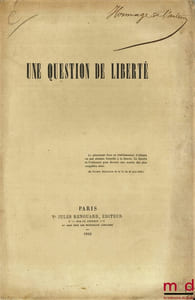 UNE QUESTION DE LIBERTÉ