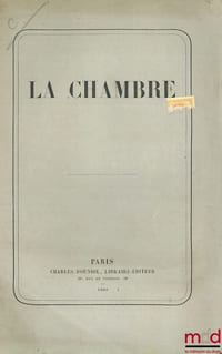 LA CHAMBRE, Extrait du Correspondant