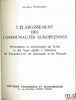 L’ÉLARGISSEMENT DES COMMUNAUTÉS EUROPÉENNES, présentation du Traité et des Actes relatifs à l’adhésion du Royaume-Uni, Du Danemark et de l’Irlande. ...