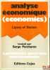 ANALYSE ÉCONOMIQUE (ECONOMICS). PROBLÈMES GÉNÉRAUX, MICROÉCONOMIE, traduit sur la 3èmeéd. par Serge Percheron. LIPSEY (RICHARD G.) et STEINER (Peter ...