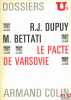 LE PACTE DE VARSOVIE, Dossiers U2. DUPUY (René-Jean) et BETTATI (Mario)