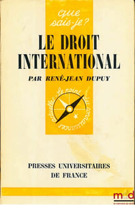 LE DROIT INTERNATIONAL, coll. Que sais-je?