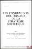 LES FONDEMENTS DOCTRINAUX DE LA STRATÉGIE SOVIÉTIQUE, Les Cahiers de la Fondation pour les études de défense nationale n°13, par le groupe d’études et ...