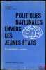 POLITIQUES NATIONALES ENVERS LES JEUNES ÉTATS, Cahiers de la fondation nationale des sciences politiques, centre d’études des relations ...