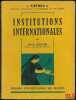 INSTITUTIONS INTERNATIONALES, coll. Thémis /Manuels…. REUTER (Paul)