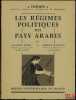 LES RÉGIMES POLITIQUES DES PAYS ARABES, coll. Thémis, 1èreéd.. FLORY (Maurice) et MANTRAN (Robert)