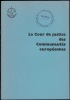 LA COUR DE JUSTICE DES COMMUNAUTÉS EUROPÉENNES, plaquette d’information de l’Office des publications officielles des communautés européennes. 