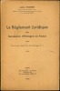 LE RÈGLEMENT JURIDIQUE DES SUCCESSIONS D’ÉTRANGERS EN FRANCE, Extrait des Cahiers de Droit étranger n°4. CHARRON (André)