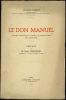 LE DON MANUEL, Préface de Henri Lemonnier. PACILLY (Georges)