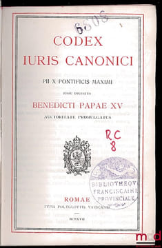 CODEX IURIS CANONICI. Pii X Pontificis maximi iussu digestus Benedicti Papæ XV Auctoritate promulgatus. [Code]