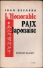 L’HONORABLE PAIX JAPONAISE, 3eéd.. ESCARRA (Jean)