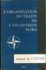 L’ORGANISATION DU TRAITÉ DE L’ATLANTIQUE NORD, MANUEL DE L’OTAN, 10èmeéd.. [OTAN]